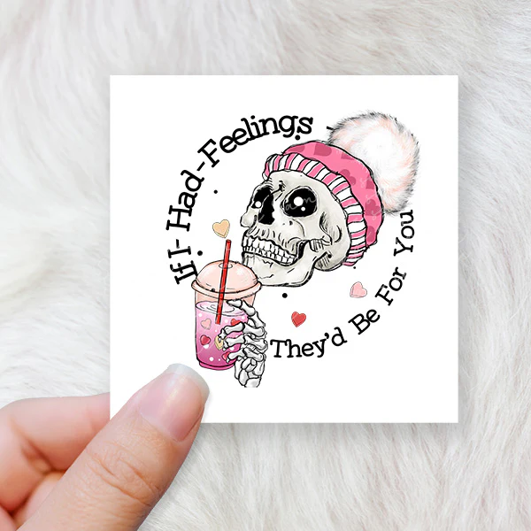 If I had feeling - CHOOSE UV DTF decal - DTF Transfer - Image 2