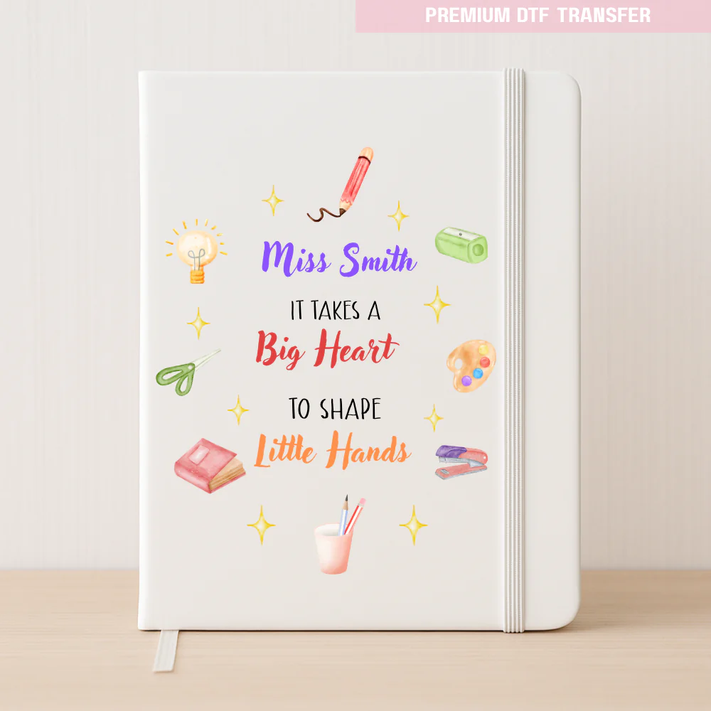 Personalised It takes a big heart to shape little minds - stationery - teacher DTF transfer ready to press - Image 3