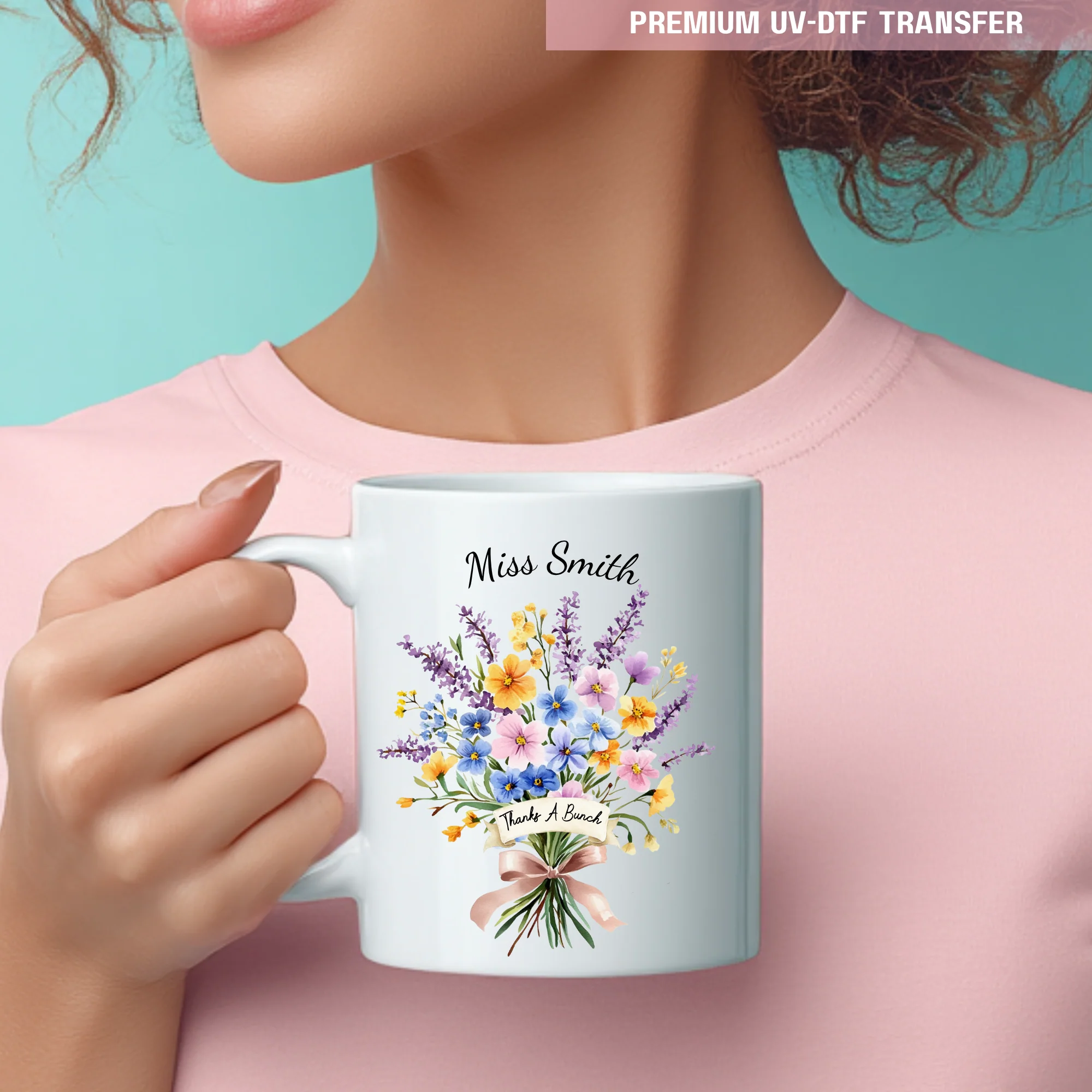 Personalised Miss thanks a bunch - teacher UV DTF - Image 3