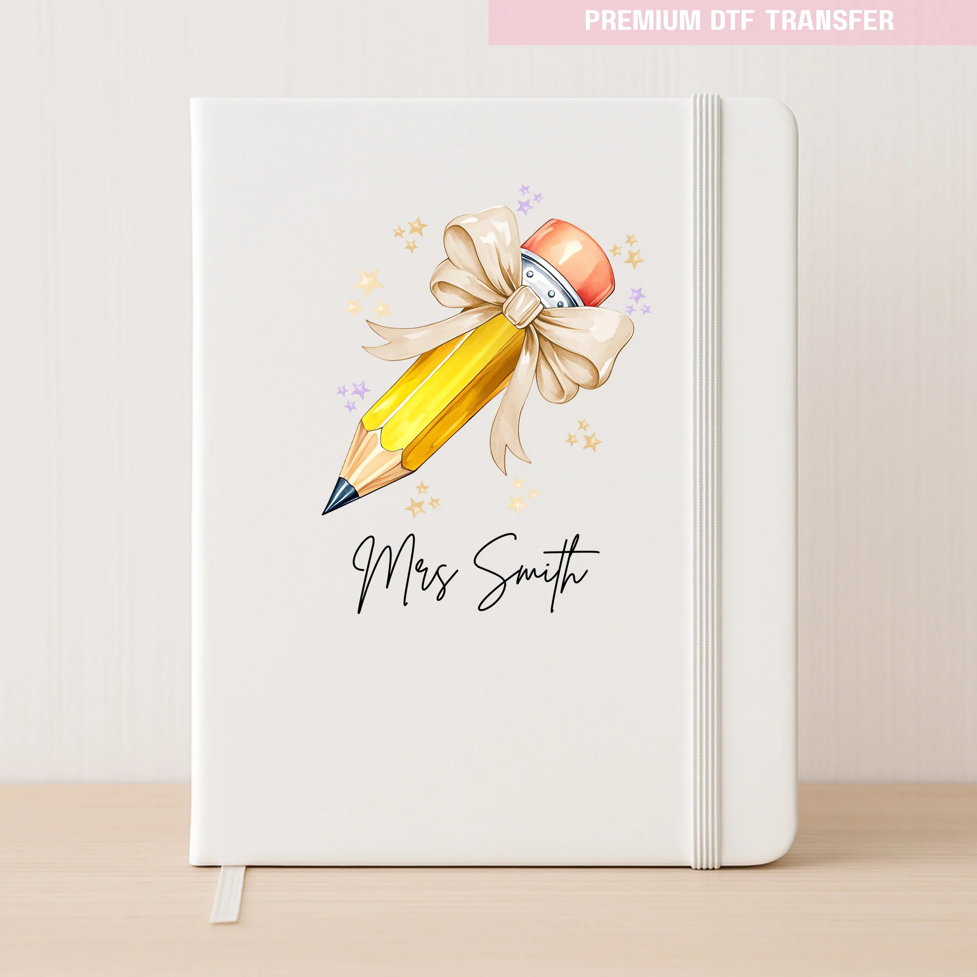 Personalised Name Teacher - Natural Beige Pencil DTF Transfer Ready to Press - Image 3