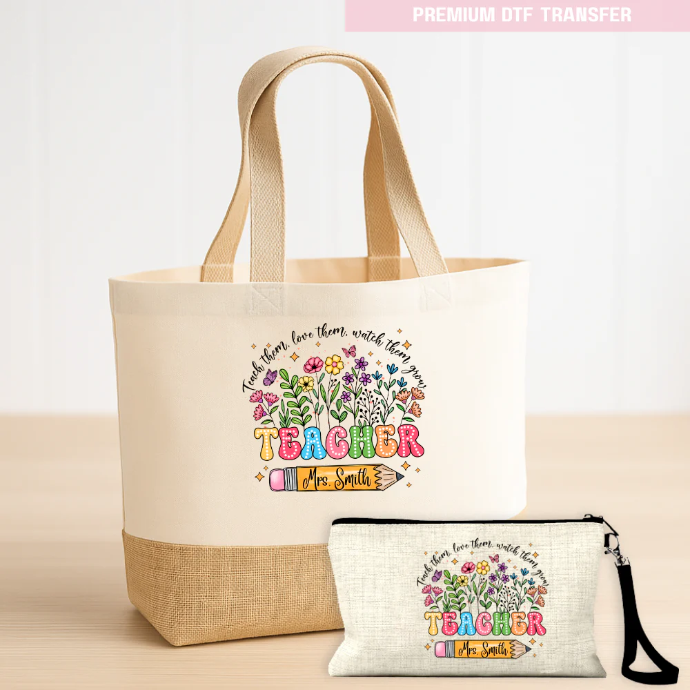Personalised Teach them love them watch them grow - spring flowers - teacher DTF transfer ready to press - Image 4