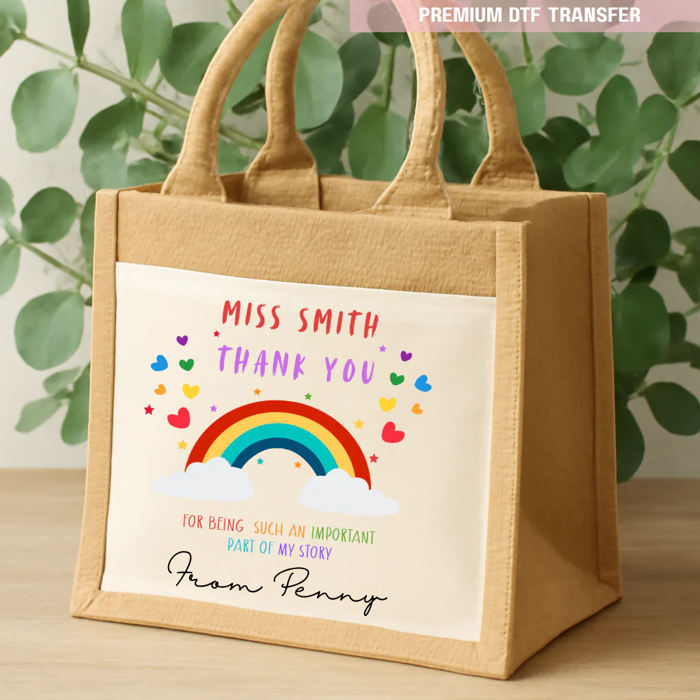 Personalised Thank you for being such an important part of my story - rainbow - teacher DTF transfer ready to press