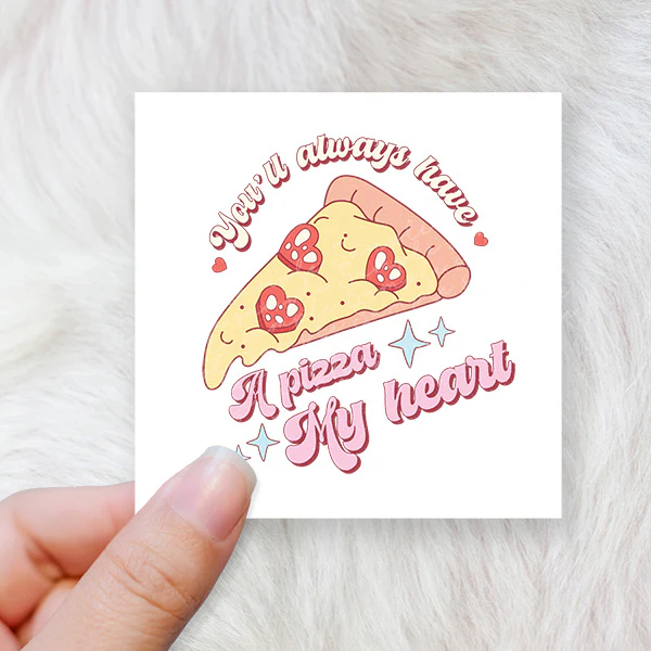 Pizza of my heart - CHOOSE UV DTF decal - DTF Transfer - Image 2