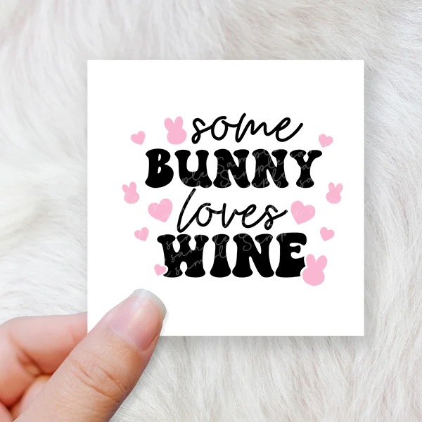 Some bunny loves wine - CHOOSE UV DTF decal - DTF Transfer - Image 2