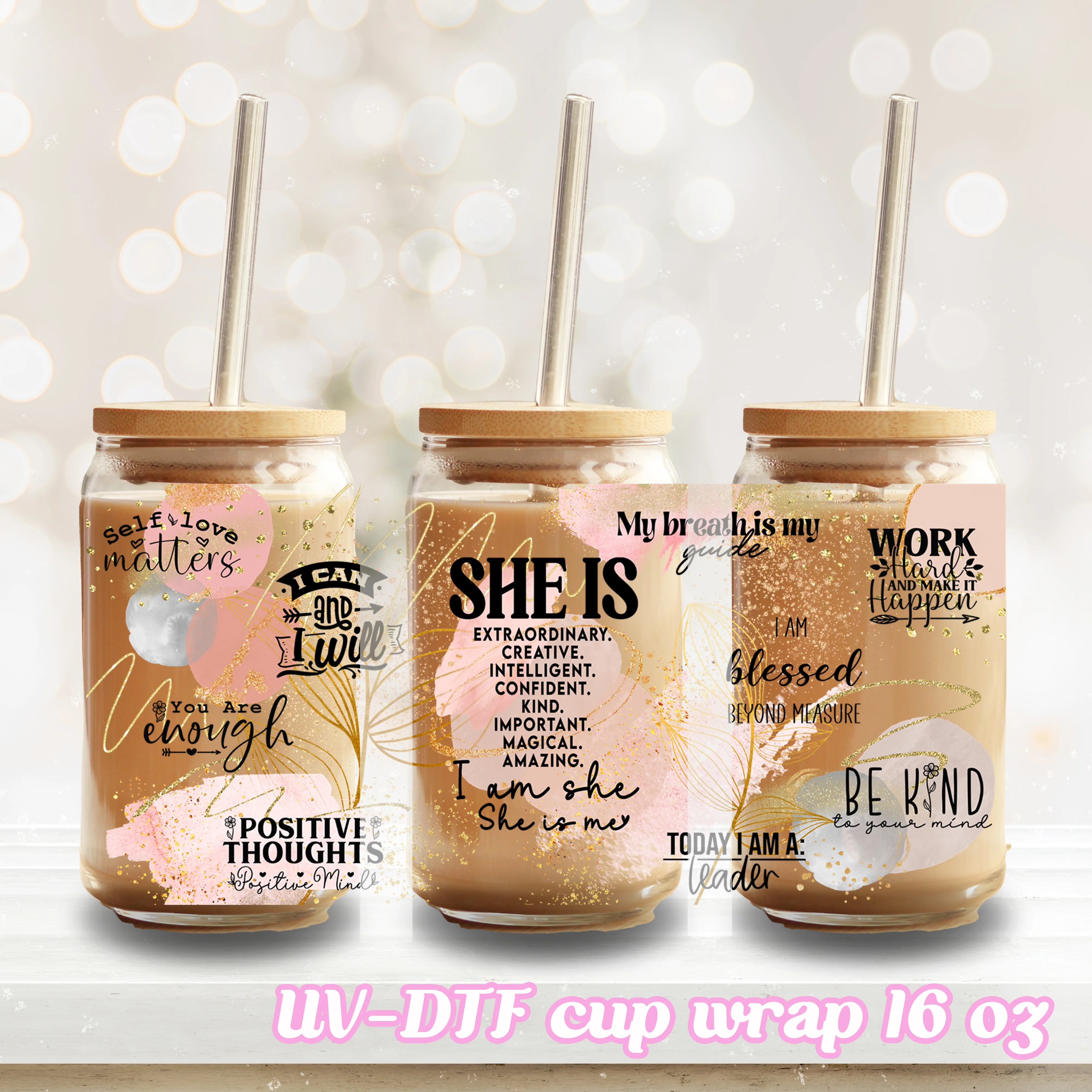 UV DTF - Affirmation - 16oz Libbey Glass Cup Wrap Only