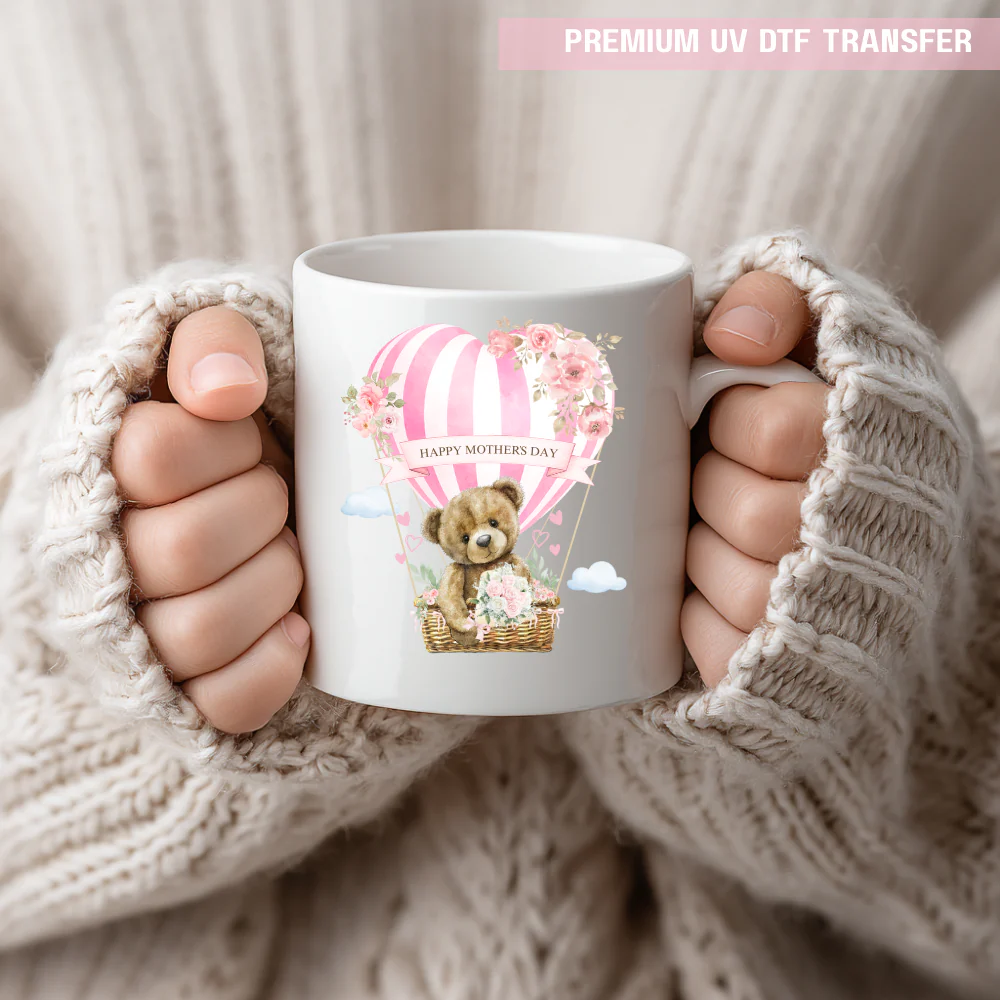 UV DTF decal - happy mothers day - pink heart balloon bear - Mothers day