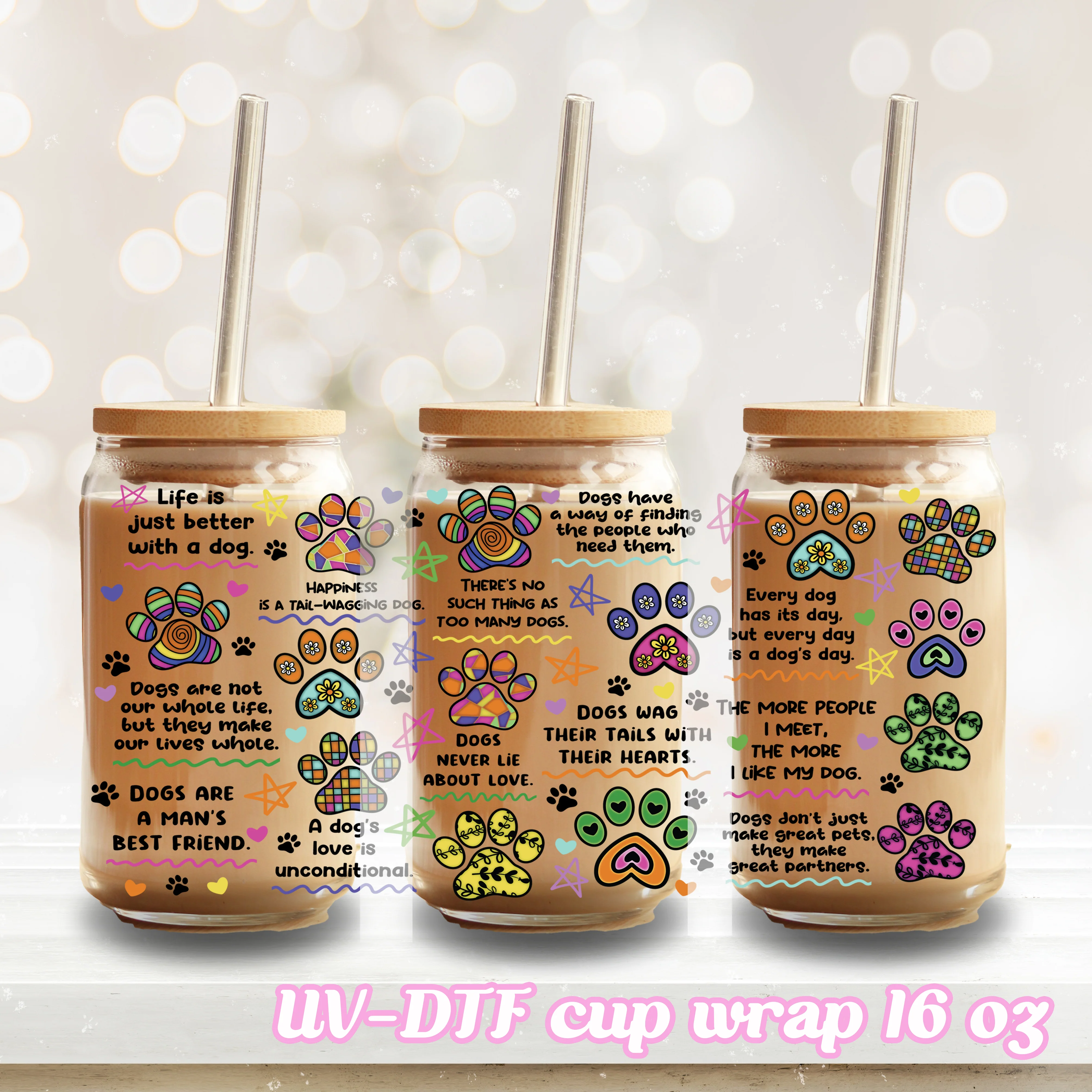 UV DTF - my dog - 16oz Libbey Glass Cup Wrap Only