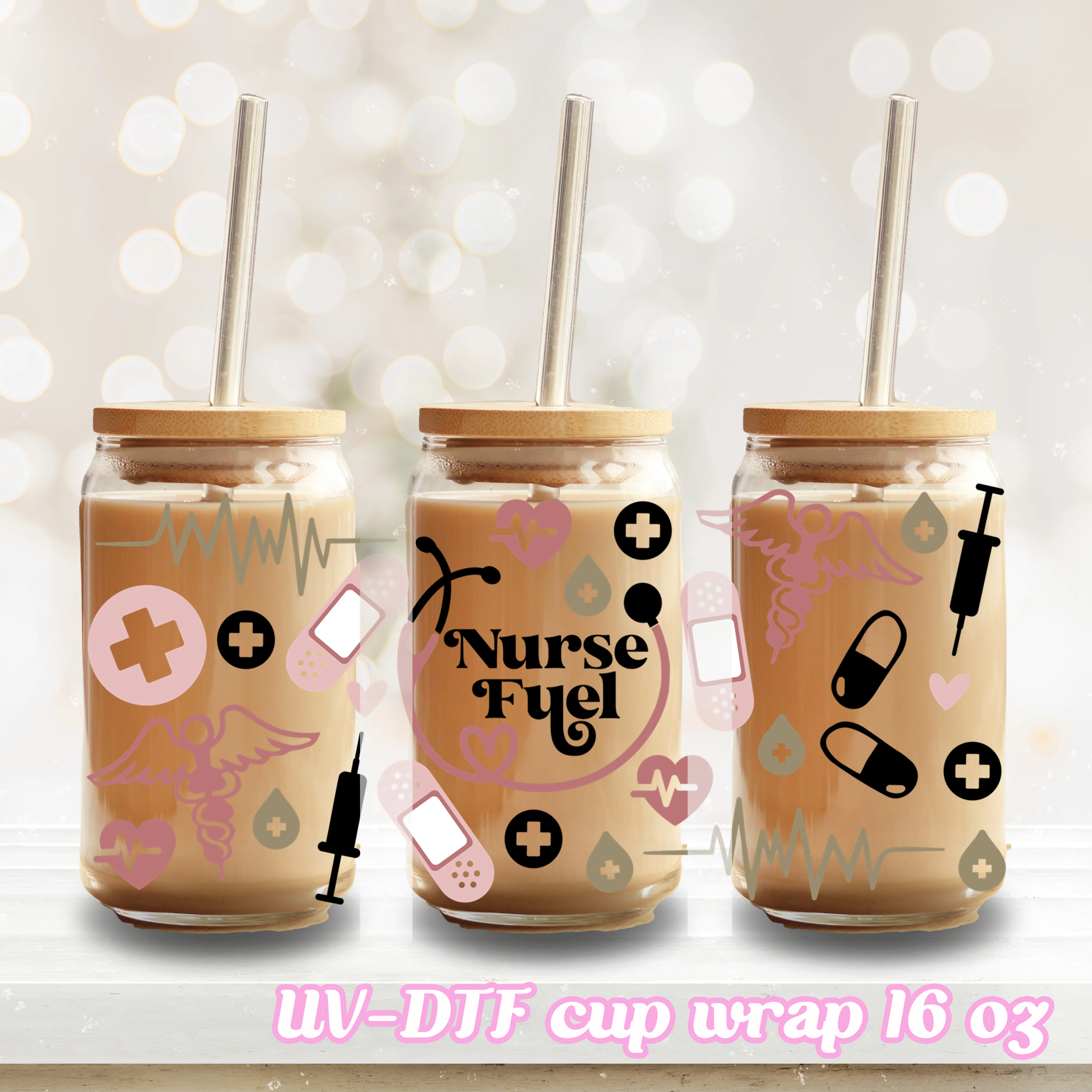 UV DTF - Nurse Fuel - 16oz Libbey Glass Cup Wrap Only